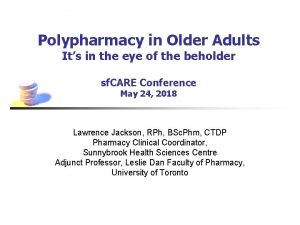 Polypharmacy in Older Adults Its in the eye