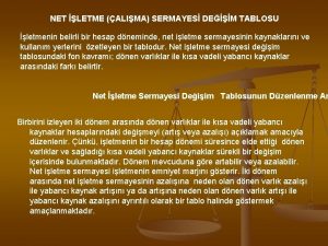 Net işletme sermayesi değişim tablosu