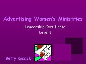 Advertising Womens Ministries Leadership Certificate Level 1 Betty