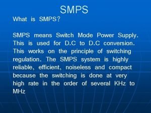 What is smps in telecom