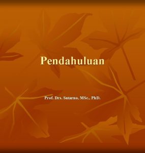 Pendahuluan Prof Drs Sutarno MSc Ph D Genetika