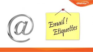 Why is email etiquette important?
