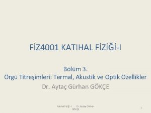 FZ 4001 KATIHAL FZI Blm 3 rg Titreimleri