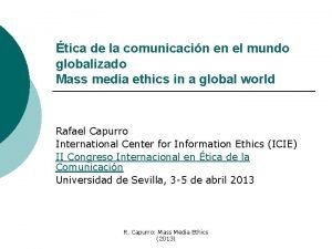 tica de la comunicacin en el mundo globalizado