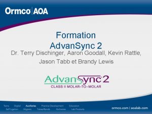 Formation Advan Sync 2 Dr Terry Dischinger Aaron