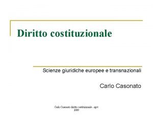 Diritto costituzionale Scienze giuridiche europee e transnazionali Carlo