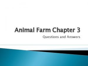 Chapter 3 animal farm quiz