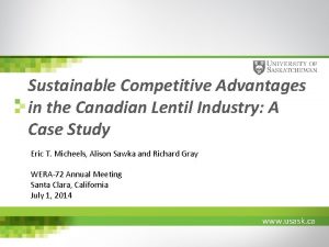 Sustainable Competitive Advantages in the Canadian Lentil Industry