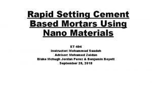 Rapid Setting Cement Based Mortars Using Nano Materials