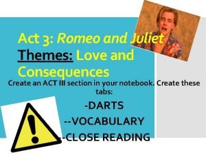 Act 3 Romeo and Juliet Themes Love and