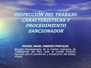 INSPECCIN DEL TRABAJO CARACTERISTICAS Y PROCEDIMIENTO SANCIONADOR MIGUEL