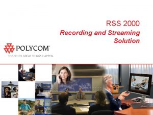 Polycom rss 2000