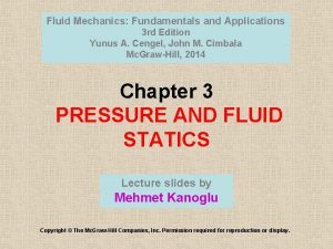 Fluid mechanics fundamentals and applications Fluid mechanics fundamentals and applications