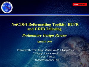 Net CDF 4 Reformatting Toolkit BUFR and GRIB