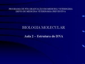 PROGRAMA DE PSGRADUAO EM MEDICINA VETERINRIA DEPTO DE