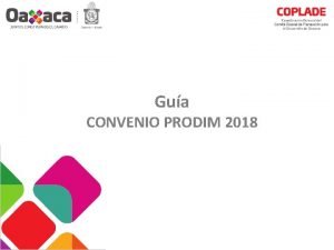 Gua CONVENIO PRODIM 2018 Introduccin Esta pequea gua