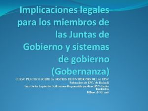 Implicaciones legales para los miembros de las Juntas