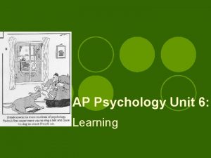 Ap psychology unit 6 learning
