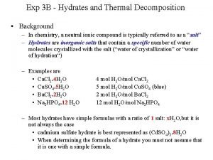 Exp 3 B Hydrates and Thermal Decomposition Background