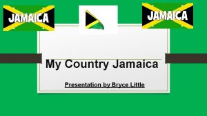 My country jamaica