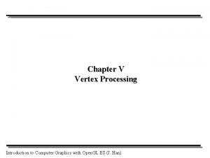 Vertex processing