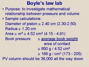 Boyles law lab Purpose to investigate mathematical relationship