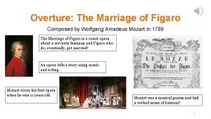 When was the marriage of figaro composed When was the marriage of figaro composed