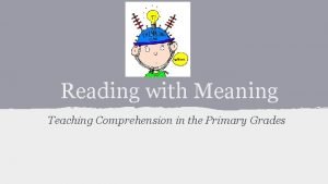 Reading with meaning