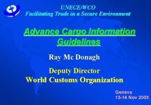 UNECEWCO Facilitating Trade in a Secure Environment Advance