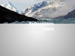 Hydrosphere rivers River Regulation Human Interactions with the