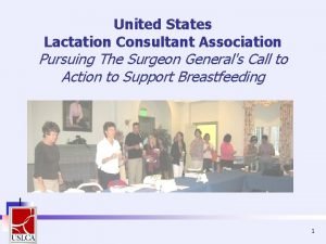 United States Lactation Consultant Association Pursuing The Surgeon