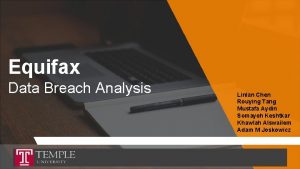 Equifax Data Breach Analysis Linlan Chen Rouying Tang