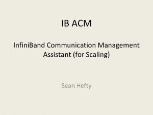 IB ACM Infini Band Communication Management Assistant for