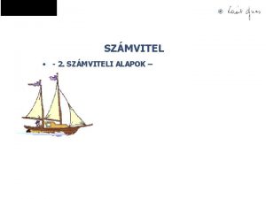 SZMVITEL 2 SZMVITELI ALAPOK SZMSZAKI RSZEK MRLEG ESZKZK