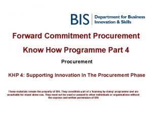 Forward commitment procurement