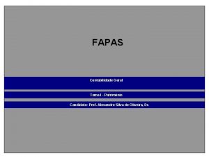 FAPAS Contabilidade Geral Tema I Patrimnio Candidato Prof