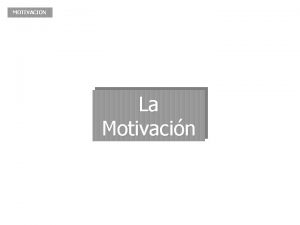 Qu es la motivacion