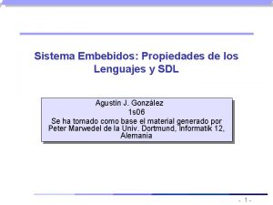 Sistema Embebidos Propiedades de los Lenguajes y SDL