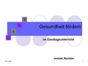 S G Gesundheit frdern i G im Ganztagsunterricht