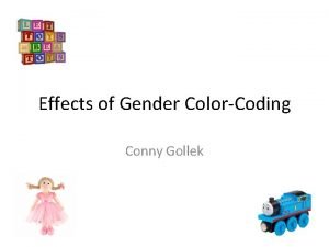Effects of Gender ColorCoding Conny Gollek Effects of