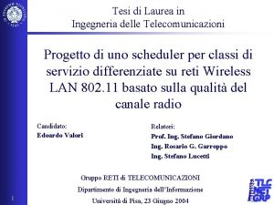 Tesi di Laurea in Ingegneria delle Telecomunicazioni Progetto