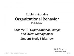 Robbins Judge Organizational Behavior 13 th Edition Chapter