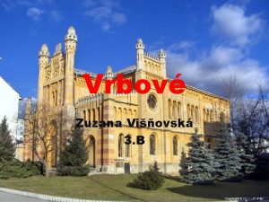 Vrbov Zuzana Viovsk 3 B Okres Pieany Trnavsk