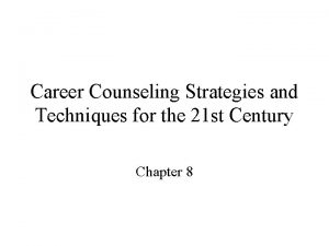 Counseling strategies and techniques