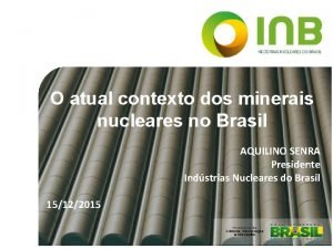 O atual contexto dos minerais nucleares no Brasil