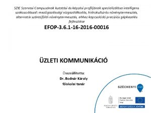 SZIE Szarvasi Campusnak kutatsi s kpzsi profiljnak specializlsa