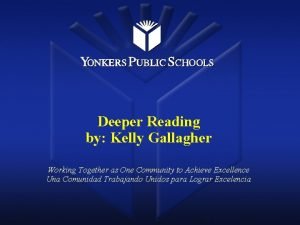 Deeper reading kelly gallagher