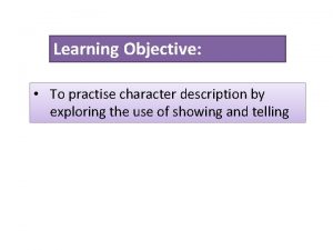 Character description learning objectives
