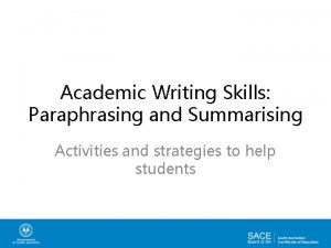 Academic Writing Skills Paraphrasing and Summarising Activities and