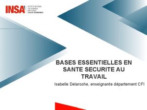 1 BASES ESSENTIELLES EN SANTE SECURITE AU TRAVAIL